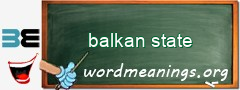 WordMeaning blackboard for balkan state